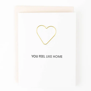 You Feel Like Home - Heart Paper Clip Letterpress Card